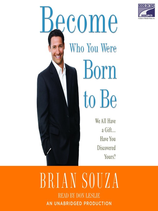 Title details for Become Who You Were Born to Be by Brian Souza - Available